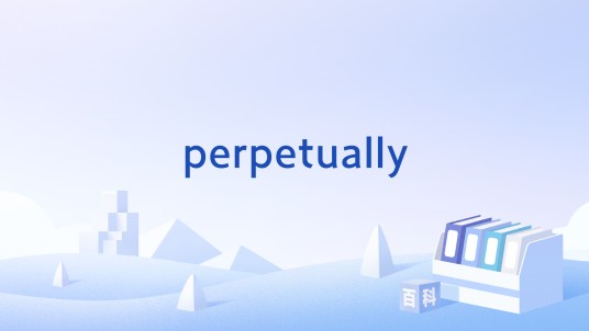 perpetually