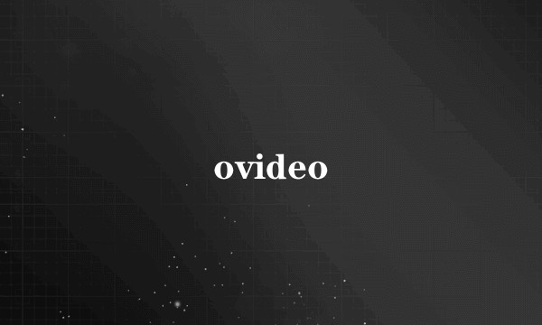 ovideo