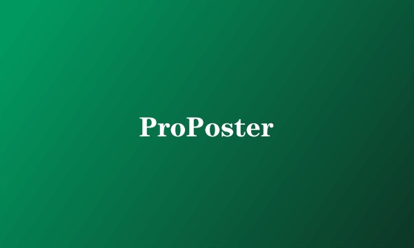 ProPoster