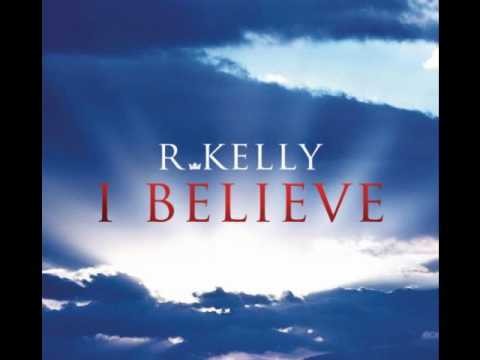 I Believe(R.Kelly演唱歌曲)