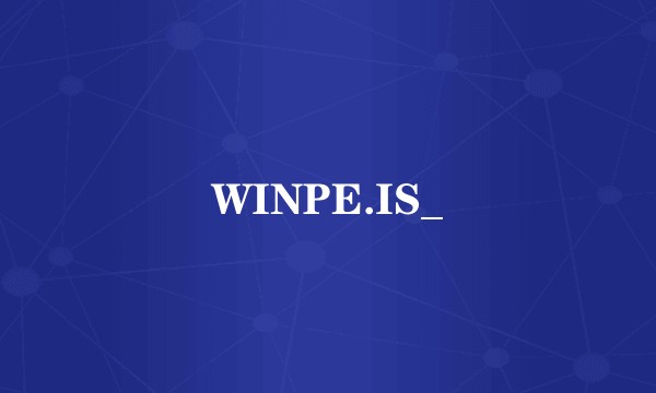 WINPE.IS_