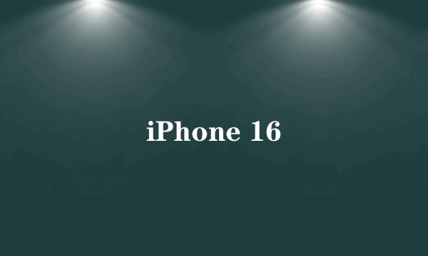 iPhone 16