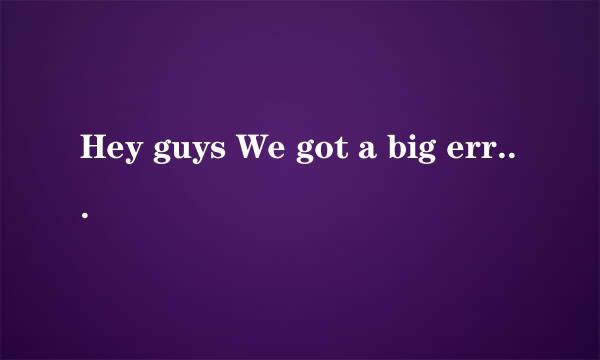 Hey guys We got a big error here :(暗黑2